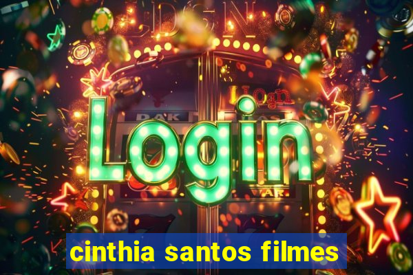 cinthia santos filmes